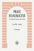 Okładka - Prace Filologiczne. Literaturoznawstwo 15(18) 2025 - Ewa Hoffmann-Piotrowska