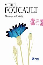 Okładka - Wykłady o woli wiedzy - Michel Foucault