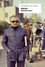 Okładka - Bielski. Rozmowa-rzeka - Piotr Marecki, Artur Sobiela