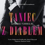 Taniec z diabłem. Santino Torres. Tom 1