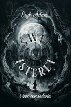 Okładka - Świt Isteret i inne opowiadania - Eryk Adam