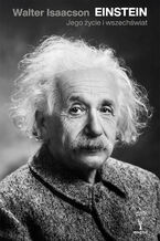 Okładka - Einstein. Jego życie i wszechświat - Walter Isaacson