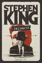 Okładka - Dallas '63 - Stephen King