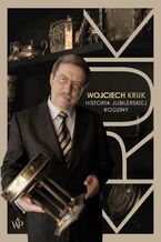 Okładka - Wojciech Kruk. Historia jubilerskiej rodziny - Wojciech Kruk