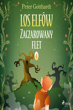 Okładka - Los Elfów 4: Zaczarowany flet (#4) - Peter Gotthardt