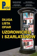 Okładka - Przegląd. 51 - Robert Walenciak, Andrzej Sikorski, Roman Kurkiewicz, Wojciech Kuczok, Kornel Wawrzyniak, Jan Widacki, Tomasz Jastrun, Jerzy Domański, Paweł Dybicz, Marek Czarkowski, Piotr Kimla, Mateusz Mazzini, Sarah Bomba, Chrystian Ślusarczyk, Tadeusz Klementewicz, Bohdan Piętka, Weronika Mikusek, Wojciech Tutaj, Daniel Wójtowicz, Alexander Clapp