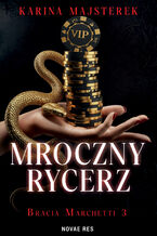 Okładka - Mroczny rycerz - Karina Majsterek