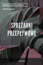 Okładka - Sprężarki przepływowe - Władysław Kryłłowicz, Kirill Kabalyk