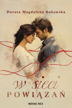 Okładka - W sieci powiązań - Dorota Magdalena Bukowska