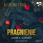 Pragnienie. Klub Inferno. Tom 2