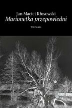 Okładka - Marionetka przepowiedni - Jan Kłosowski