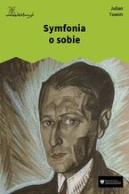 Okładka - Symfonia o sobie - Julian Tuwim
