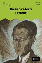 Okładka - Pieśń o radości i rytmie - Julian Tuwim