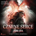 Czarne Serce. Zdrada. Tom 1 (#1)