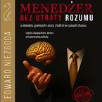 Okładka - Menedżer bez utraty rozumu - Edward Niezgoda