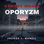 Demony Wojny: Oporyzm