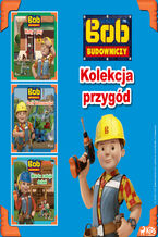 Okładka - Bob Budowniczy - kolekcja przygód - Mattel
