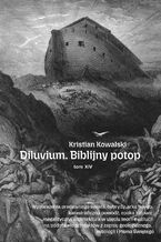 Okładka - Diluvium. Biblijny potop - Kristian Kowalski