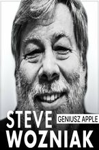 Okładka - Steve Wozniak. Geniusz Apple - Łukasz Tomys, Renata Pawlak