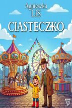 Okładka - Ciasteczko. Część 5 - Agnieszka Lis