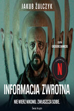 Okładka - Informacja zwrotna - Jakub Żulczyk