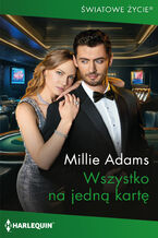 Okładka - Wszystko na jedna kartę - Millie Adams