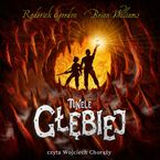 Tunele. Głębiej. Tom 2