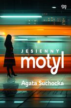 Okładka - Jesienny motyl - Agata Suchocka