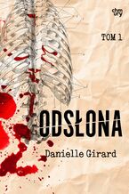 Okładka - Odsłona. Annabelle Schwartzman. Tom 1 - Danielle Girard