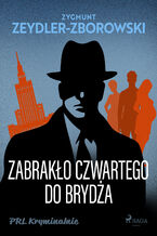 Okładka - Zabrakło czwartego do brydża - Zygmunt Zeydler-Zborowski