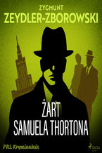 Okładka - Żart Samuela Thortona - Zygmunt Zeydler-Zborowski