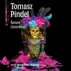 Okładka - Śmierć i inni święci. Ameryka Łacińska i jej wierzenia - Tomasz Pindel