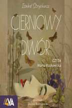 Okładka - Cierniowy Dwór - Isabel Strychacz