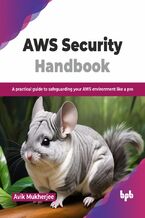 Okładka - AWS Security Handbook - Avik Mukherjee