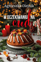 Okładka - W oczekiwaniu na cud - Agnieszka Olejnik