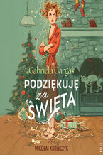 Okładka - Podziękuję za Święta - Gabriela Gargaś