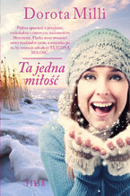 Okładka - Ta jedna miłość - Dorota Milli