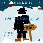 Szkoła szpiegów. Kierunek: Alaska
