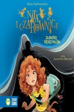 Okładka - Nata i czarownice. Złodziej kryształów - Anna Andrusyszyn