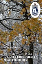 Okładka - Polska-Rosja czy czeka nas czwarta zdrada Zachodu - Prof. dr hab. Witold Modzelewski