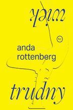 Okładka - Trudny wiek - Anda Rottenberg