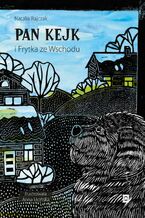 Okładka - Pan Kejk i Frytka ze Wschodu - Natalia Rajczak