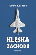 Okładka - Klęska Zachodu - Emmanuel Todd