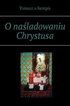 Okładka - O naśladowaniu Chrystusa - Tomasz a Kempis