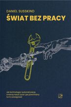 Okładka - Świat bez pracy - Daniel Susskind
