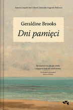 Okładka - Dni pamięci - Geraldine Brooks