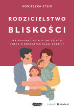 Okładka - Rodzicielstwo bliskości - Agnieszka Stein