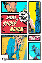Okładka - Randka ze Spidermanem - Maja Pawlicka-Goryl