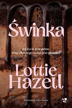 Okładka - Świnka - Lottie Hazell