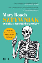 Okładka - Sztywniak - Mary Roach